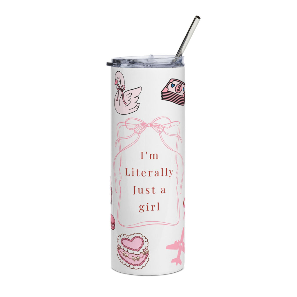 I'm Literally Just a Girl Stainless Steel Tumbler — 20oz Pink Cute Gift Cup